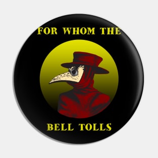 For Whom the Bell Tolls Pin