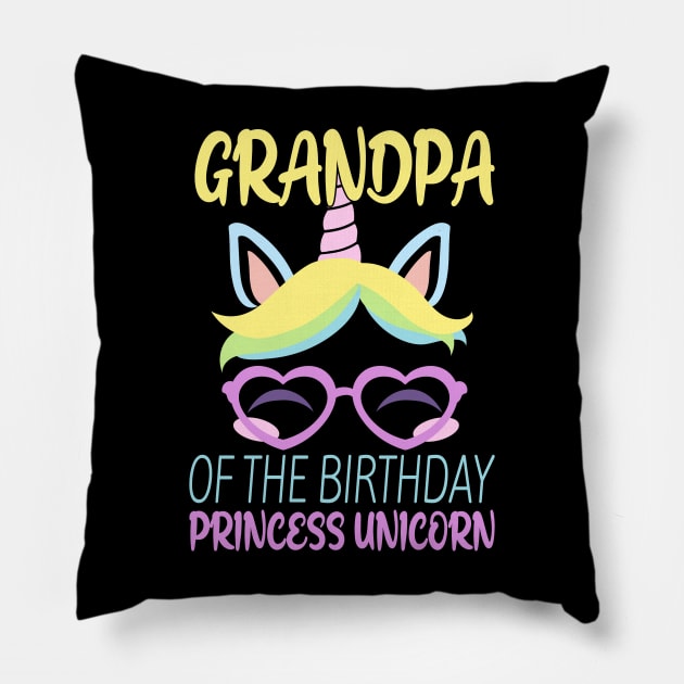 Grandpa Of The Birthday Princess Unicorn, birthday princess girl Pillow by Kingostore