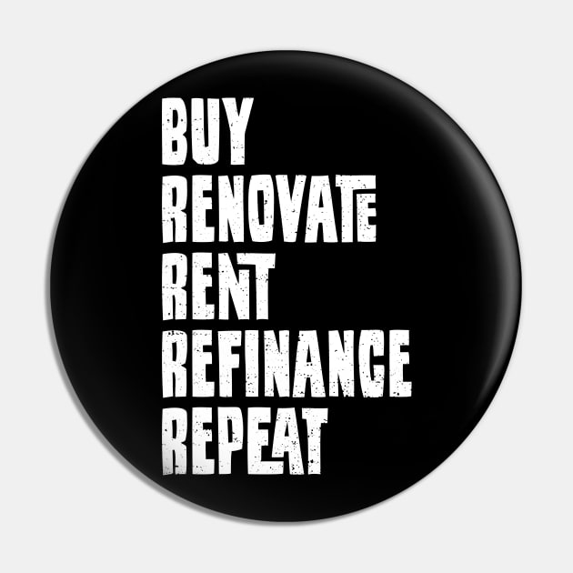 Buy Renovate Rent Refinance Repeat Pin by Designs By Jnk5
