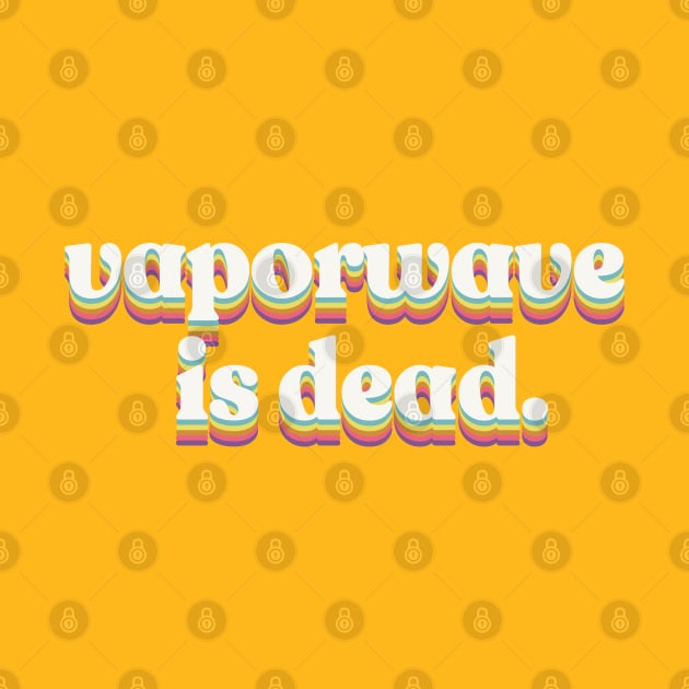 Vaporwave Is Dead ∆∆∆∆∆ by DankFutura