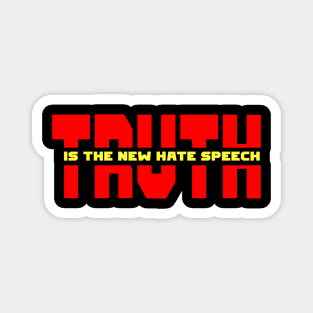 Truth Is The New Hate Speech Magnet