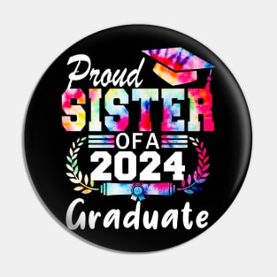 Tie Dye Proud sister of a 2024 Graduate Class of 2024 Senior Pin