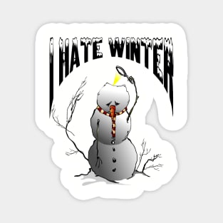 I Hate Winter Magnet