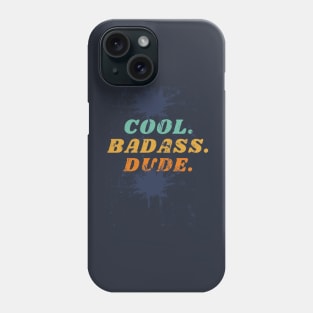 Cool Badass Dude Phone Case