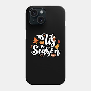 tis the season Phone Case