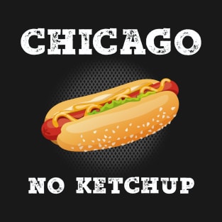 Chicago no ketchup premium hot dog T-Shirt