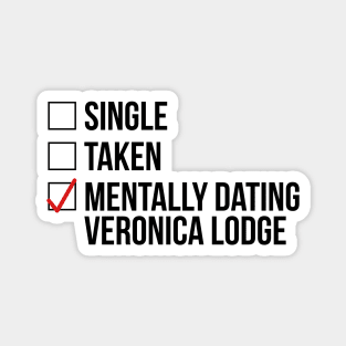 MENTALLY DATING VERONICA LODGE Magnet