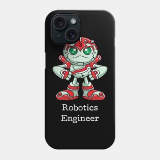 Robotics Engineer Engineering Robots Phone Case