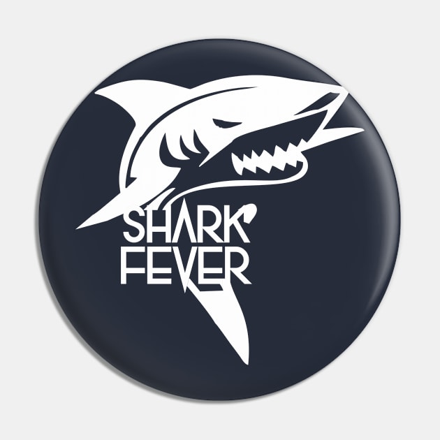 Shark fever design Pin by cusptees