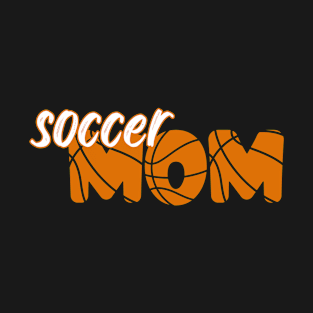 soccer mom T-Shirt