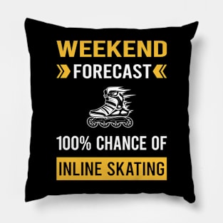 Weekend Forecast Inline Skating Skate Skater Pillow