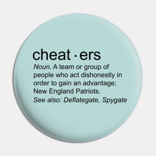 Cheaters Pin