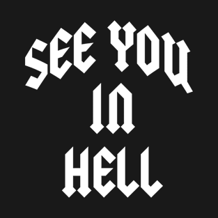 See You In Hell Vol.2 T-Shirt