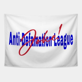 Anti-Defamation League (Is A) Joke! - Front Tapestry