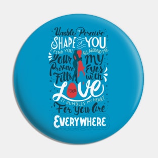 The Shape of You Pin