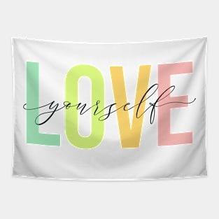 Love Yourself - Pastel Tapestry