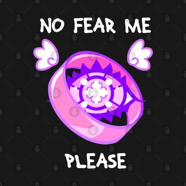 No Fear Me Please (With Text) by SigmaEnigma