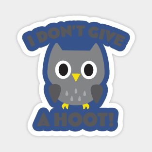 i don't give a hoot Magnet