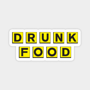 Drunk Food Magnet