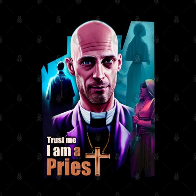 Trust Me! I’m a Priest by BAJAJU