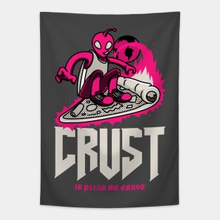 In Pizza We Crust Tapestry