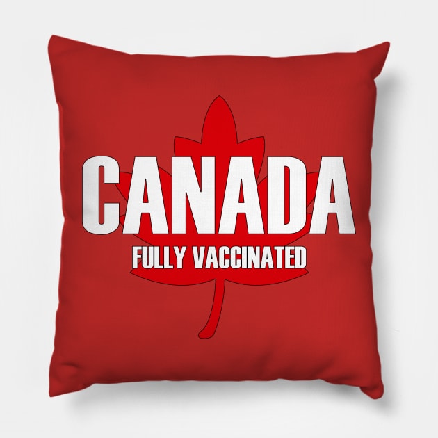 Fully Vaccinated Canada Pillow by Redroomedia