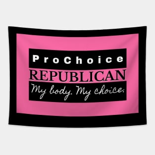 Pro Choice Republican (black on pink) Tapestry