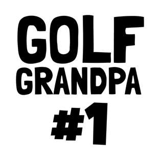 Golf Grandpa #1 T-Shirt