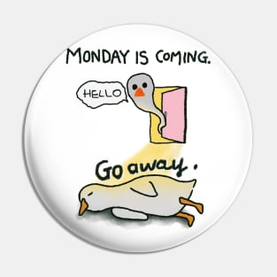 I hate mondays Pin