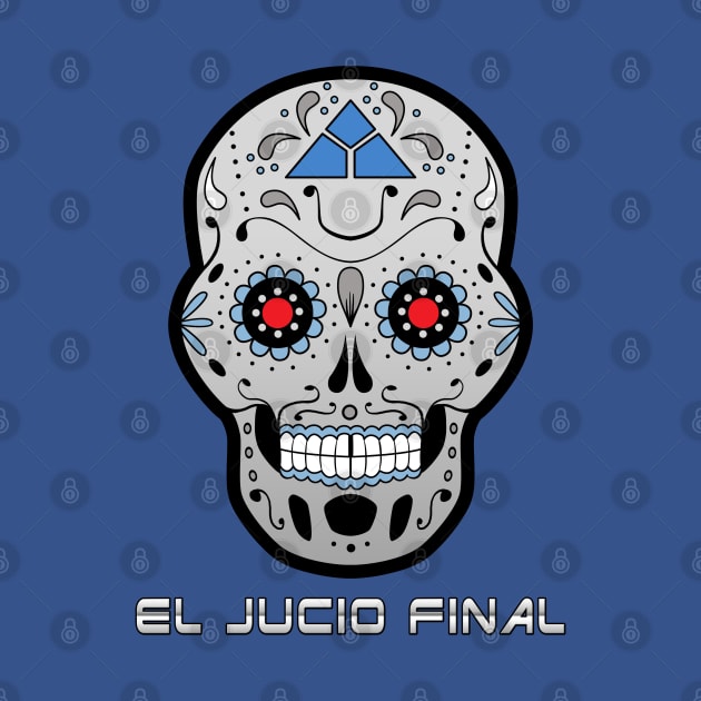 EL JUCIO FINAL by Scruffy_Nerd