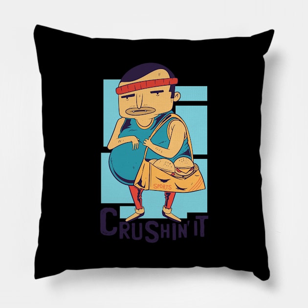 Crushing It, anti-fitness, foodie man Pillow by EquilibriumArt