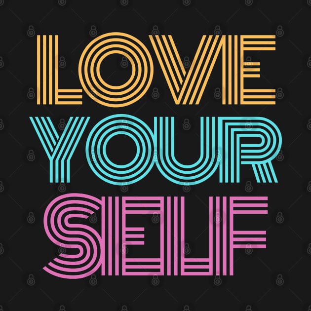 Love your self by nicfearn_designs