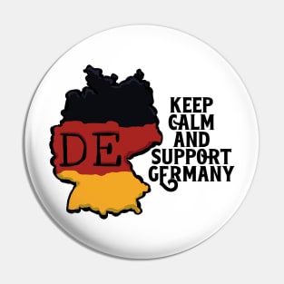 Keep Calm And Support Germany Pin