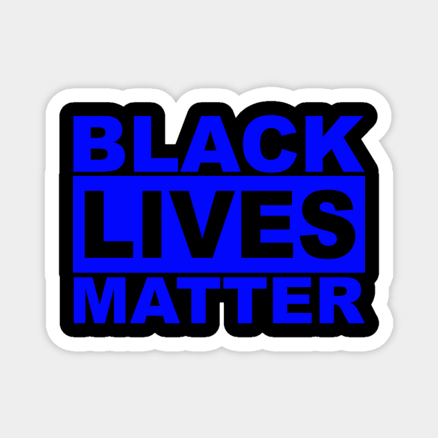 Black Lives Matter Logo (Blue) Magnet by HardyShop