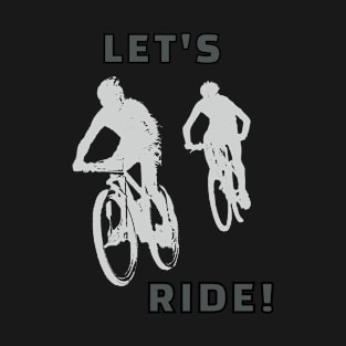 Let's Ride T-Shirt