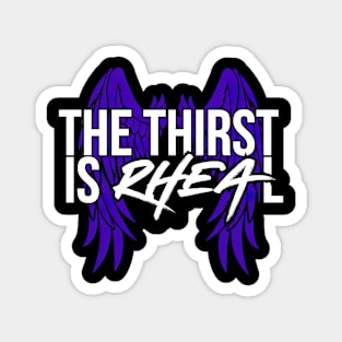 Rhea Ripley The Thirst is Real Wings Magnet