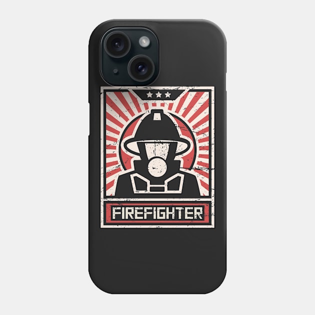 Firefighter – Propaganda Poster Phone Case by MeatMan