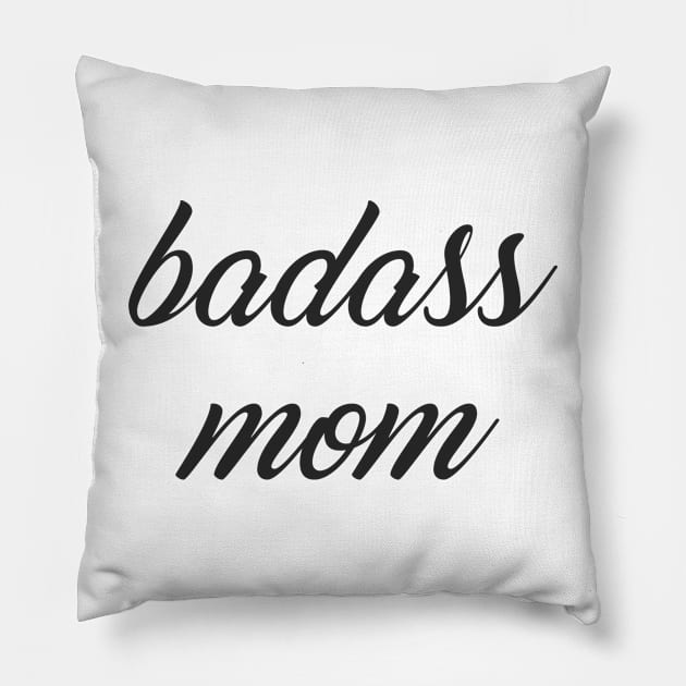 badass mom Pillow by MandalaHaze