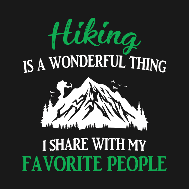 Hiking Is A Wonderful Thing by Terryeare