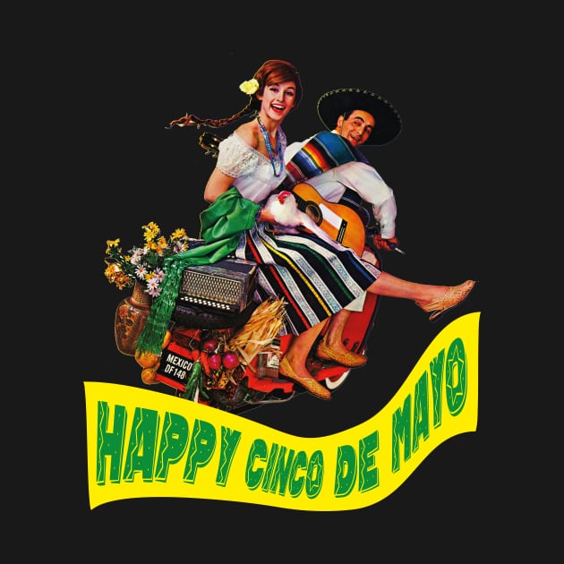 HAPPY CINCO DE MAYO by Dystopianpalace