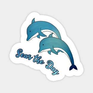 Seas the day dolphins Magnet