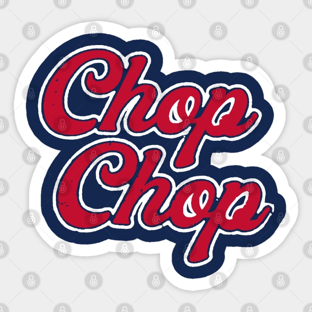 Fear The Chop Funny Braves Atlanta Baseball Quote' Sticker 