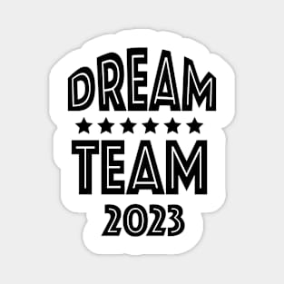 Dream Team 2023 Magnet