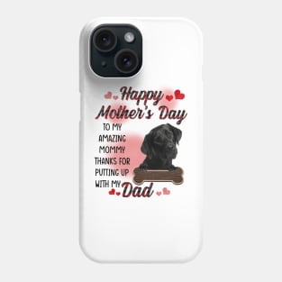 Black Labrador Happy Mother's Day To My Amazing Mommy Phone Case