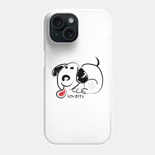 Loyalty Dog Phone Case