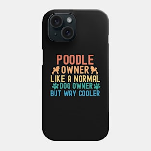 Poodle Owner Phone Case