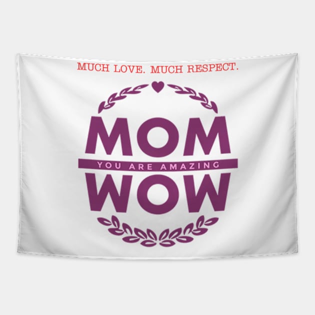 Amazing Mom Tapestry by theshirtproject2469