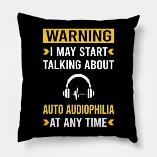 Warning Auto Audiophilia Audiophile Pillow