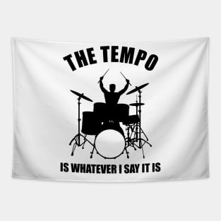 the tempo is whatever i say it is Tapestry