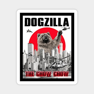 Dogzilla: The Chow Chow Magnet